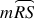 <math style="font-family:'Times New Roman'" xmlns="http://www.w3.org/1998/Math/MathML"><mstyle mathsize="18px"><mi>m</mi><mover><mrow><mi>R</mi><mi>S</mi></mrow><mo>&#x23DC;</mo></mover></mstyle></math>