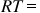<math style="font-family:'Times New Roman'" xmlns="http://www.w3.org/1998/Math/MathML"><mstyle mathsize="18px"><mi>R</mi><mi>T</mi><mo>=</mo></mstyle></math>
